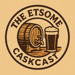 The Etsome CaskCast