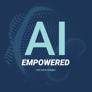 AI Empowered: Human X AI Readiness Podcast
