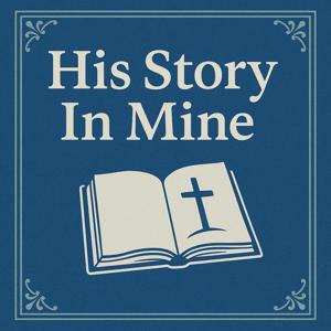 His Story In Mine