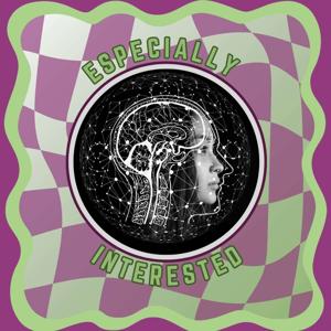 Especially Interested