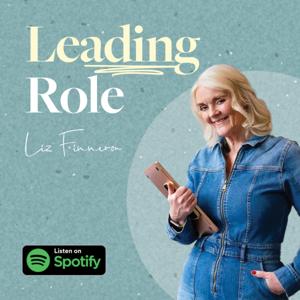 The Leading Role - Mindset Strategies for Ambitious Leaders