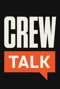Crew Talk