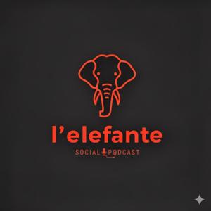 L'Elefante Social Podcast