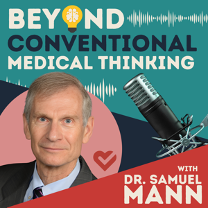 Beyond Conventional Medical Thinking