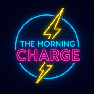 The Morning Charge