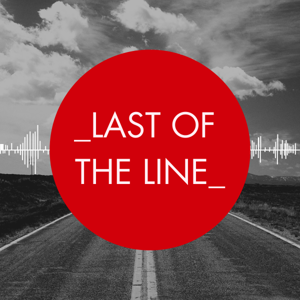 Last Of The Line