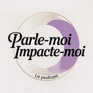 Parle-moi_Impacte-moi