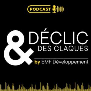 DÉCLIC et Des Claques — by EMF Développement