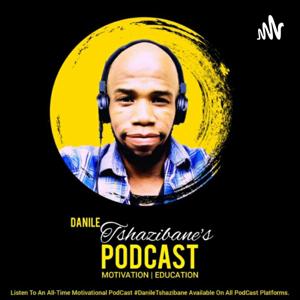 Danile Tshazibane's PodCast