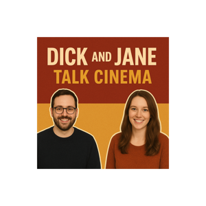 Dick and Jane Talk Cinema