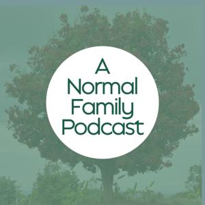 A Normal Family: modern family life, trauma & healing