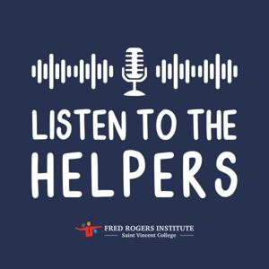 Listen to the Helpers