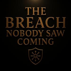 The Breach Nobody Saw Coming | A CyberLex Learning Original