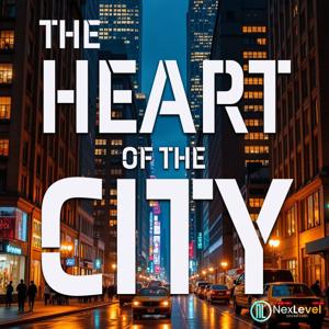 The Heart of the City’s Podcast