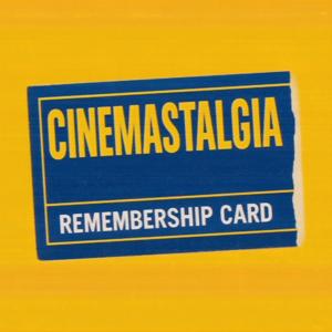 Cinemastalgia