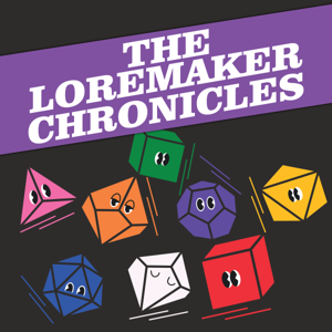 The Loremaker Chronicles