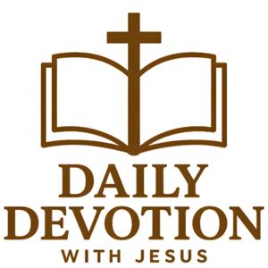 Daily Devotion with Jesus | 10-Minute Bible Teachings to Strengthen Your Faith