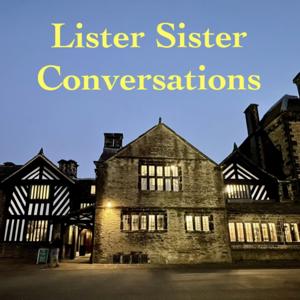 Lister Sister Conversations