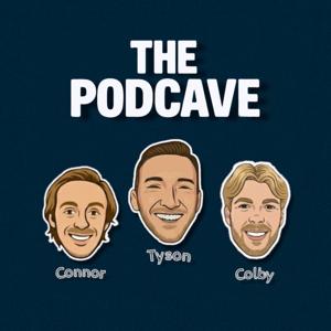 The Podcave with Tyson, Colby and Connor