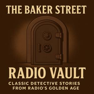 The Baker Street Radio Vault
