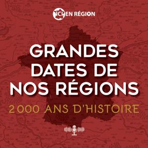 Grandes dates de nos régions