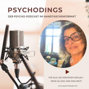 Psychodings – der Psycho-Podcast im Handtaschenformat
Für alle, die mehr verstehen wollen