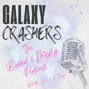 Galaxy Crashers: The Busted and McFly Podcast