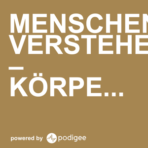 Menschen verstehen – Körperstrukturen im Alltag und im Business