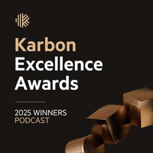 Karbon Excellence Awards Podcast