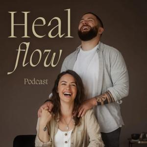 HealFlow - Dein Podcast für Spiritualität, Energiearbeit und Selbstentfaltung