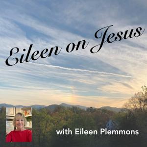 Eileen On Jesus