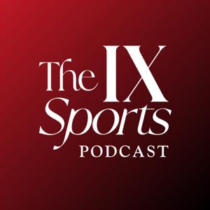 The IX Sports Podcast