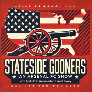 Stateside Gooners: An Arsenal FC Show