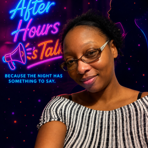 After Hours Let’s Talk