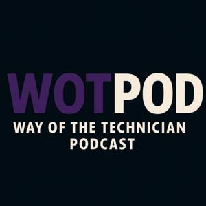 Way of the Technician Podcast