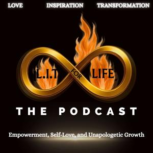 LIT for Life The Podcast