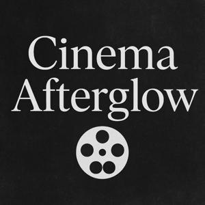 Cinema Afterglow