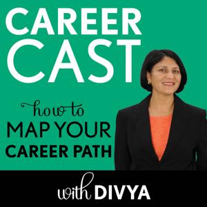 Career Cast: How to Map Your Career Path