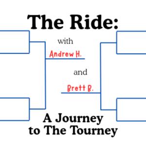 The Ride: a Journey to the Tourney