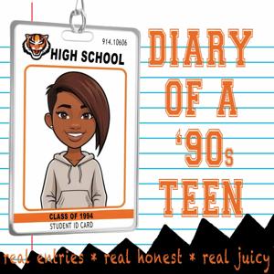 Diary of a 90s Teen
