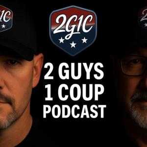 2 Guys 1 Coup Podcast