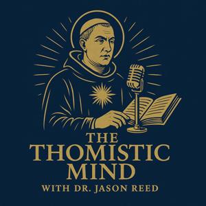 The Reed Thomist Podcast