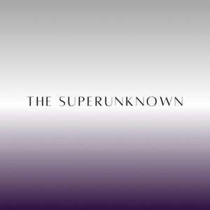 The Superunknown