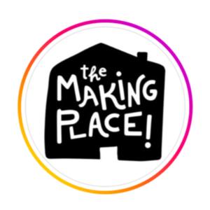 The Making Place Podcast