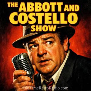 The Abbott And Costello Show | Old Time Radio