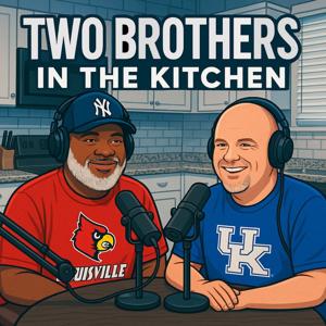 Two Brothers in the Kitchen