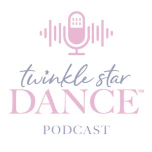 Twinkle Star Dance Podcast