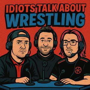 Idiots talk about wrestling
