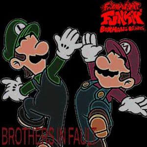 BROTHERS IN FAULT - Friday Night Funkin’ : BoxMan’s Remixes OST by BoxMan 64