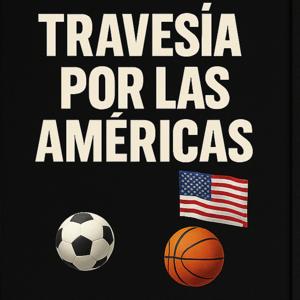 Travesía por las Américas
